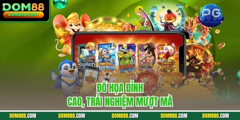 Đồ họa đỉnh cao, trải nghiệm mượt mà