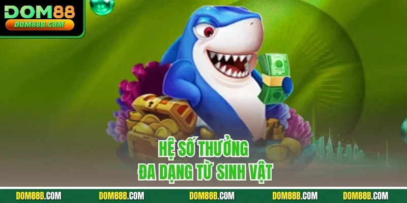 Hệ số thưởng đa dạng từ sinh vật